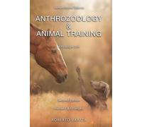 Anthrozoology & Animal Training: A Paradigm Shift