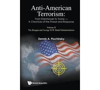 Anti-american Terrorism: From Eisenhower To Trump - A Chronicle Of T (Tascabile)