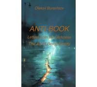 ANTI-BOOK Letters from the Darkness The Art of Being Empty
