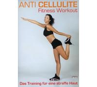 Anti Cellulite Fitness Workout - Das Training für eine straffe Haut - DVD