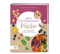 Anti-Entzündungs-Küche: Endlich gesund & fit mit basischer Ernährung-Rosenow, Sa