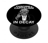 Anti Fascismo Anti Trump Il fascismo è il capitalismo in decadimento PopSockets PopGrip Adesivo