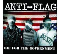 Anti-Flag Die for the Government (CD) Album