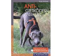 Anti-Giftköder-Training: Übungsprogramm für Staubsauger-Hunde