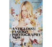 Anti Glossy: Fashion Photography Now