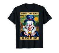 Anti-Guerra Iran Protesta Clown Notizie False Satira Maglietta