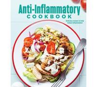 Anti-Inflammatory Cookbook (Copertina rigida)