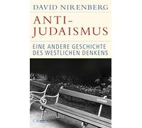 Anti-Judaismus: Eine andere Geschichte des westlichen Denkens