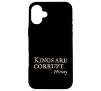 Anti King No Kings - Citazione divertente della storia sarcastica Custodia per iPhone 16 Plus