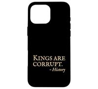 Anti King No Kings - Citazione divertente della storia sarcastica Custodia per iPhone 16 Pro Max