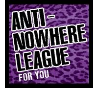 Anti-Nowhere League - For You (2 CD)