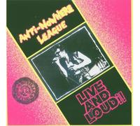 Anti-Nowhere League - Live & Loud