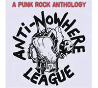 Anti-Nowhere League A Punk Rock Anthology (CD) Album
