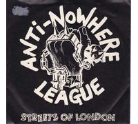ANTI NOWHERE LEAGUE - STREETS OF LONDON 7 INCH (7" VINYL 45) UK WXYZ 1981