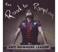 Anti Nowhere League - The Road To Rampton