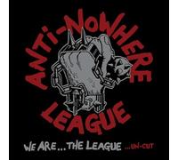 The Anti-Nowhere League We Are the League...Un-Cut (Vinyl LP)