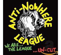 Anti-Nowhere League - We Are The League Uncut