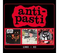 Anti-Pasti - 1980-83 (The Last Call, Caution In The Wind, Rarities