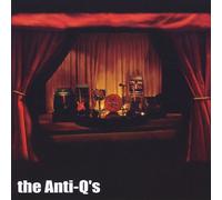 Anti-Q's - Anti-Qs