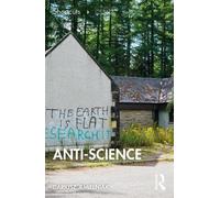 Anti-Science: Shortcuts to a Big Idea