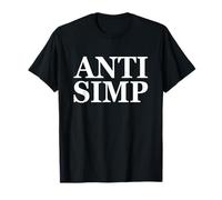 Anti SIMP Meme - Simping Gamer Eboy Gift - The Anti Simps Maglietta