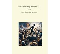 Anti-Slavery Poems 3.