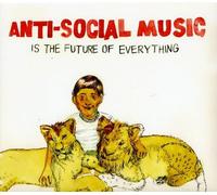 Anti-Social Music - Is The Future Of Everything