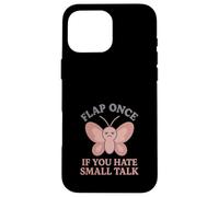 Anti sociale farfalla introverso meme carino umorismo sarcastico Custodia per iPhone 16 Pro Max