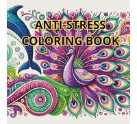 Anti-stress coloring book: Zentangle Animal Coloring Book for Calm, Focus, and Creativity