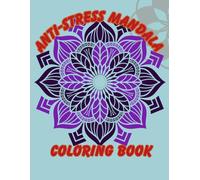 Anti-Stress Mandala Coloring Book