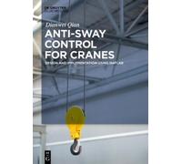 Anti-sway Control for Cranes (Copertina rigida)