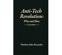 Anti-Tech Revolution: Why and How
