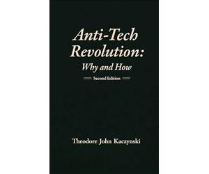 Anti-Tech Revolution: Why and How
