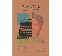 Anti-Tech: The Ideas and Influence of the Unabomber
