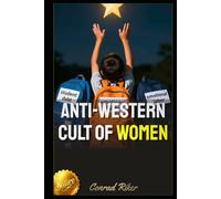 Anti-Western Cult of Women
