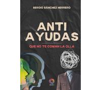 ANTIAYUDAS: Que no te coman la olla
