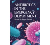 Antibiotics in the Emergency Department