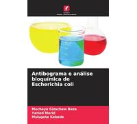 Antibograma e análise bioquímica de Escherichia coli