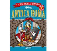 Antica Roma. Le più belle storie