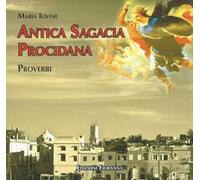 Antica sagagia procidana. Proverbi