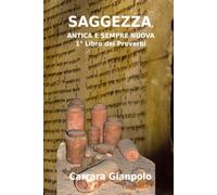 Antica sempre nuova saggezza: Proverbi