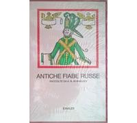 Antiche fiabe russe. Raccolte da A.N. Afanasjev