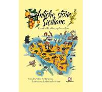 Antiche storie siciliane. Racconti della cultura popolare siciliana