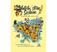 Antiche storie siciliane. Racconti della cultura popolare siciliana