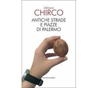 Antiche strade e piazze di Palermo