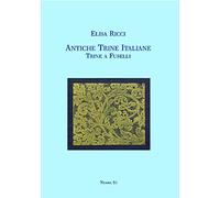 Antiche trine italiane. Trine a fuselli (rist. anast. 1911). Ediz. illustrata