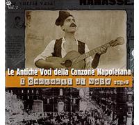 Antiche Voci Napol - I Cantanti Di Voce