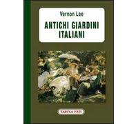 Antichi giardini italiani