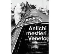 Antichi mestieri del Veneto