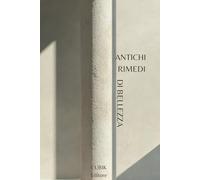 Antichi rimedi di bellezza